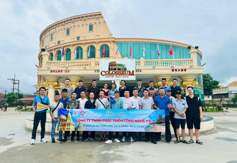 HÀNH TRÌNH KHÁM PHÁ THÁI LAN CỦA CBCNV CÔNG TY TNHH PHÁT TRIỂN CÔNG NGHỆ VN